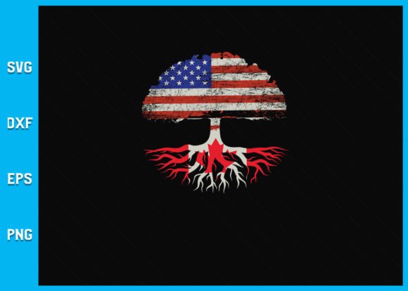 Canadian Roots American Grown Canada SVG Graphics