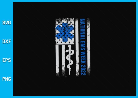 National EMS Week 2022 USA Flag SVG: Graphics for Crafts & Campaigns